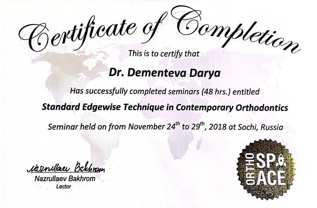 Has successfully comleted seminars (48 hrs.) entitled Standard Edgewise Technique in Contemporary Orthodontics. 2018 г.